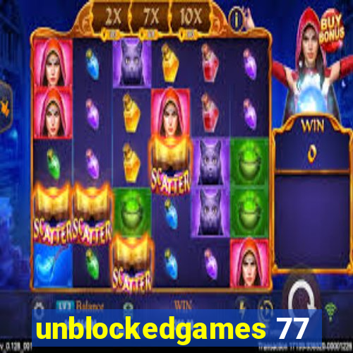 unblockedgames 77